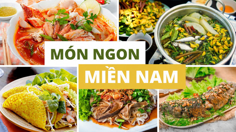 Ẩm thực miền Nam nổi bật với vị mặn ngọt hài hòa, rau ăn kèm phong phú và nước chấm đậm đà. 