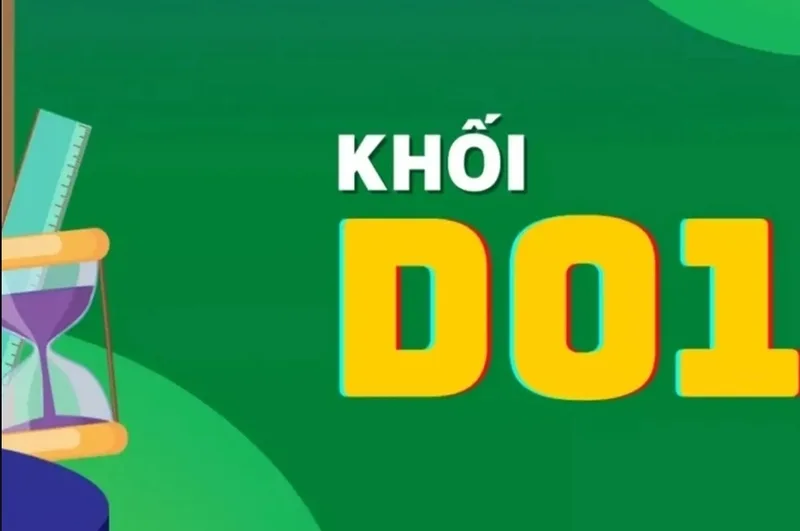 D01, D07, D14 và D15 là những tổ hợp khối D được nhiều trường sử dụng